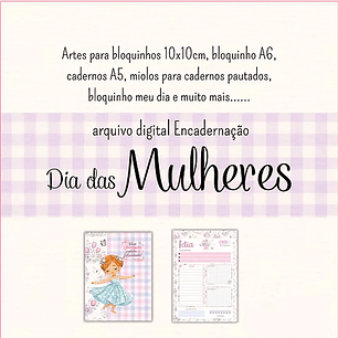 Arquivo Dia da Mulher Combo Encadernação