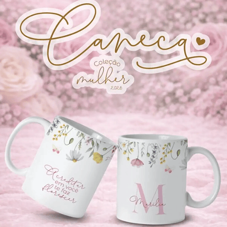 Arquivo Dia da Mulher Canecas 8