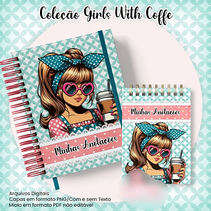 Arquivo Caderno Pautado A5+Bloquinho A6 – Coleção Girls With Coffe