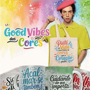 Arquivo Combo Sublimação Good Vibes das Cores