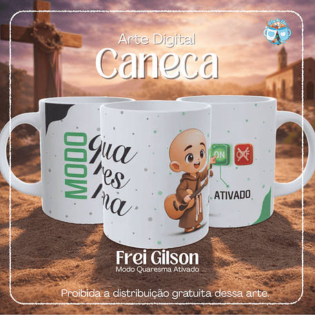 Arquivo Frei Gilson 21 - Modo Quaresma Ativado 1