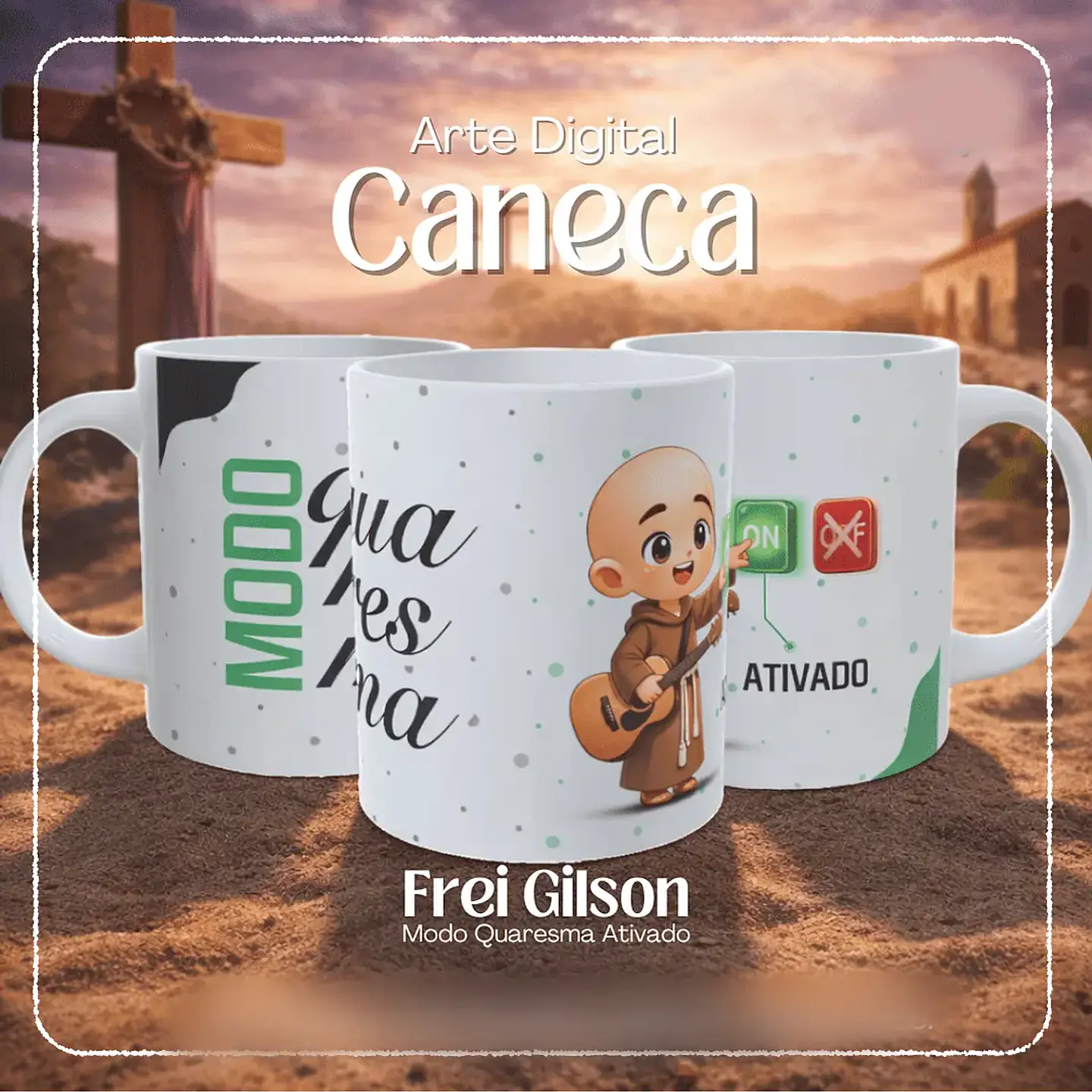 Arquivo Frei Gilson - Modo Quaresma Ativado 1