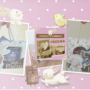Arquivo Páscoa Coleção Bolsinhas