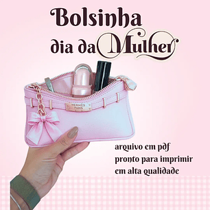 Arquivo Dia da Mulher Card Bolsinha de Luxo