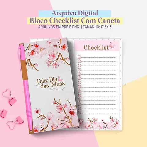 Arquivo Dia das Mães Bloco Checklist com Espaço pra Caneta