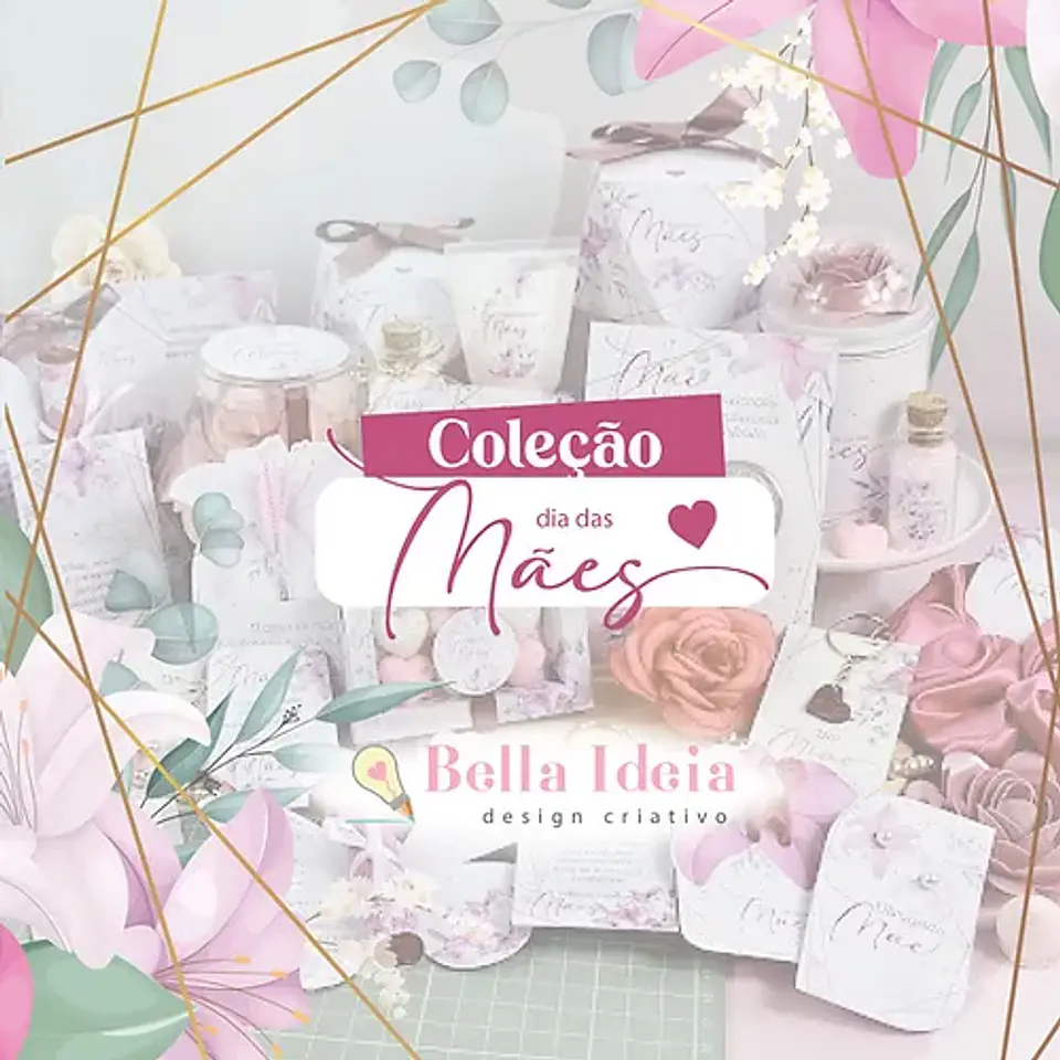 Arquivo Dia das Mães  Bella Ideia 1