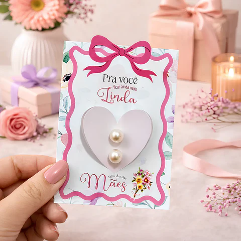 Arquivo Dia das Mães Card Brinco