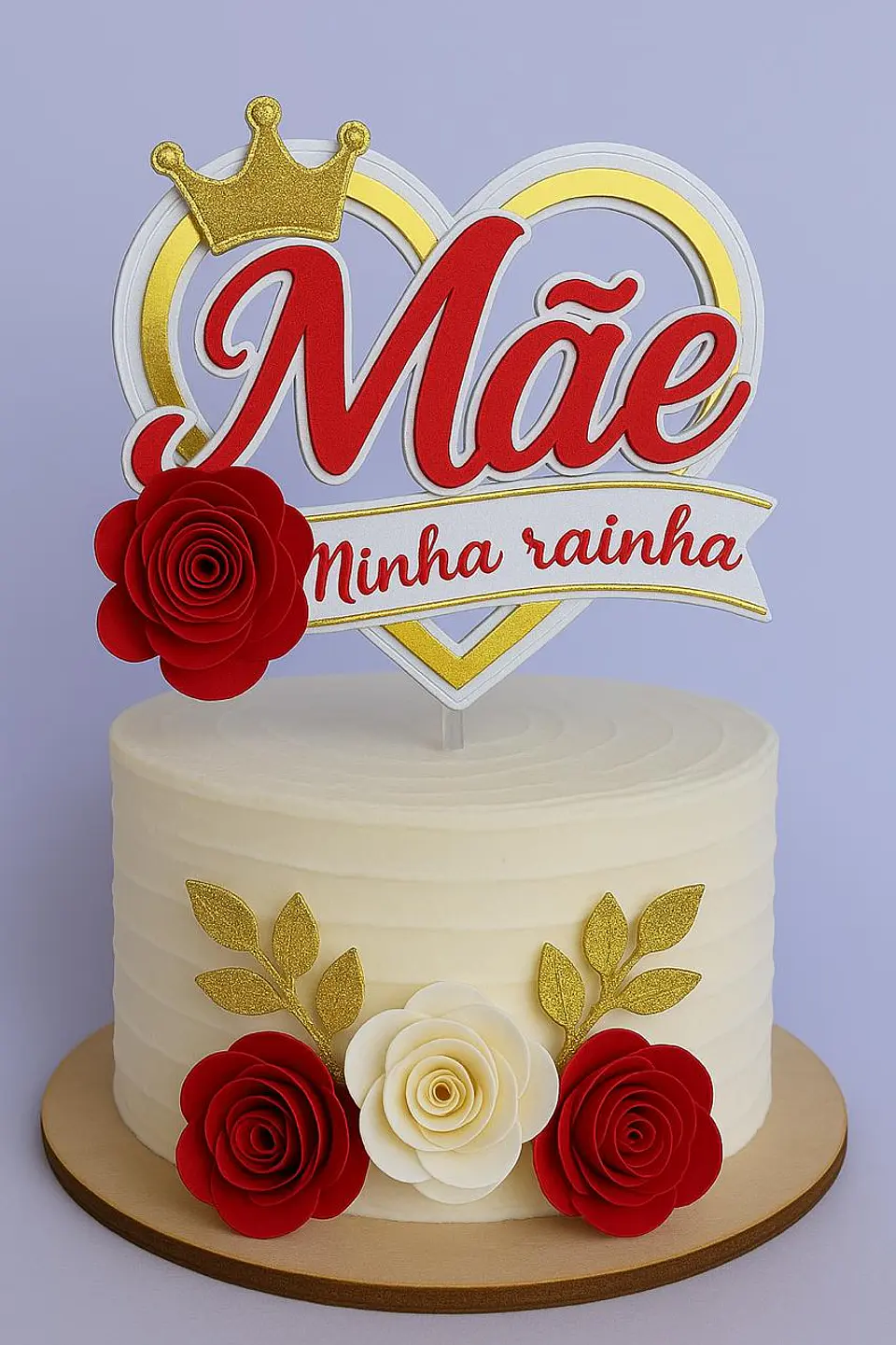 Arquivo Topo de Bolo Dia Das Mães -Mãe Minha Rainha 1