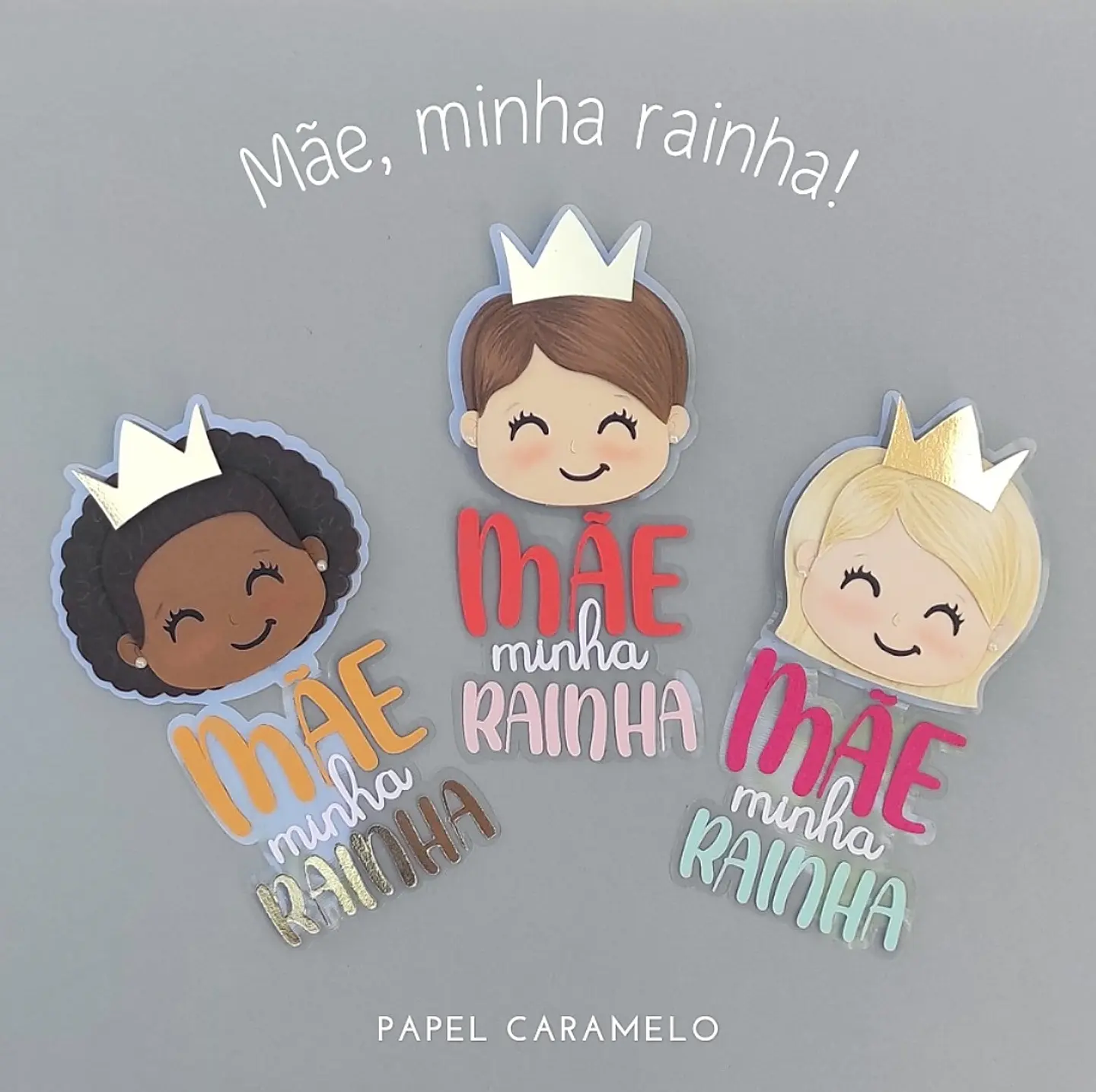 Arquivo Topo de Bolo Papel Caramelo-Mãe Rainha 1