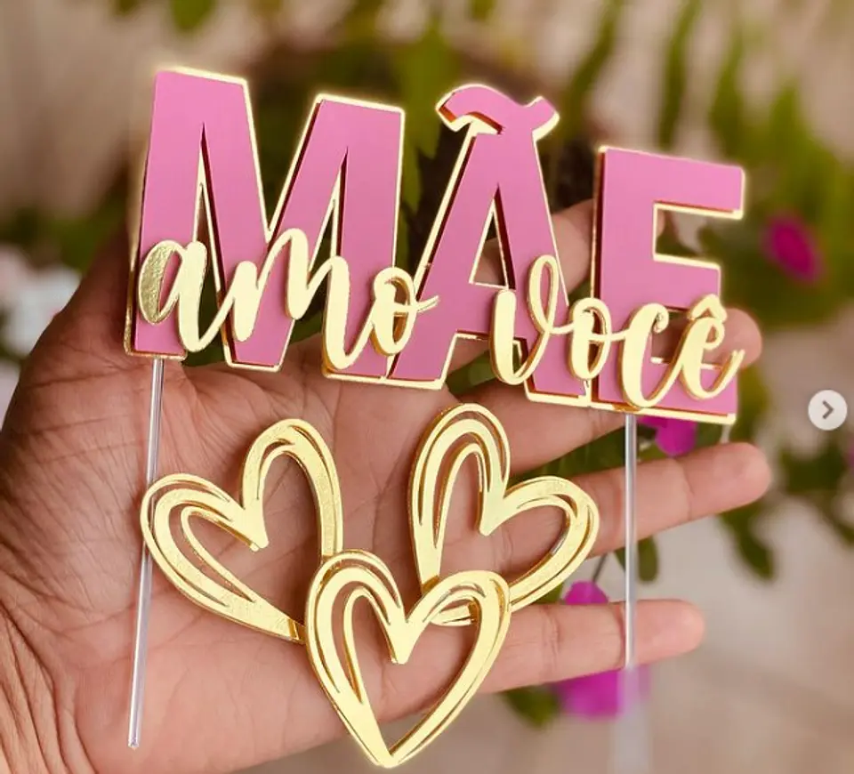 Arquivo topo de bolo dia das mães -  Mãe, amo você - Coração 1