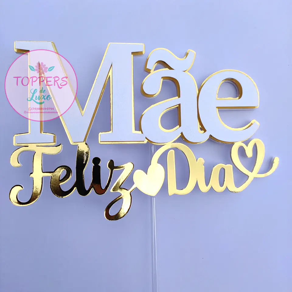 Arquivo topo de bolo dia das mães - Mãe Feliz Dia 1