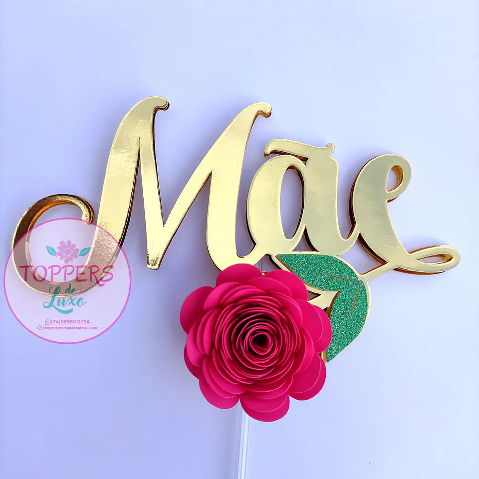 Arquivo topo de bolo dia das mães - Mãe Floral 1