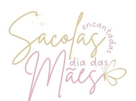Arquivo Dia das Mães Sacolas Encantadas