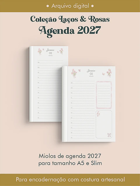 Arquivo Encadernação Agenda 2027 Coleção Laços & Rosas Costura