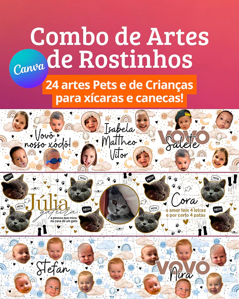 Arquivo Sublimação Canecas Rostinhos Canva