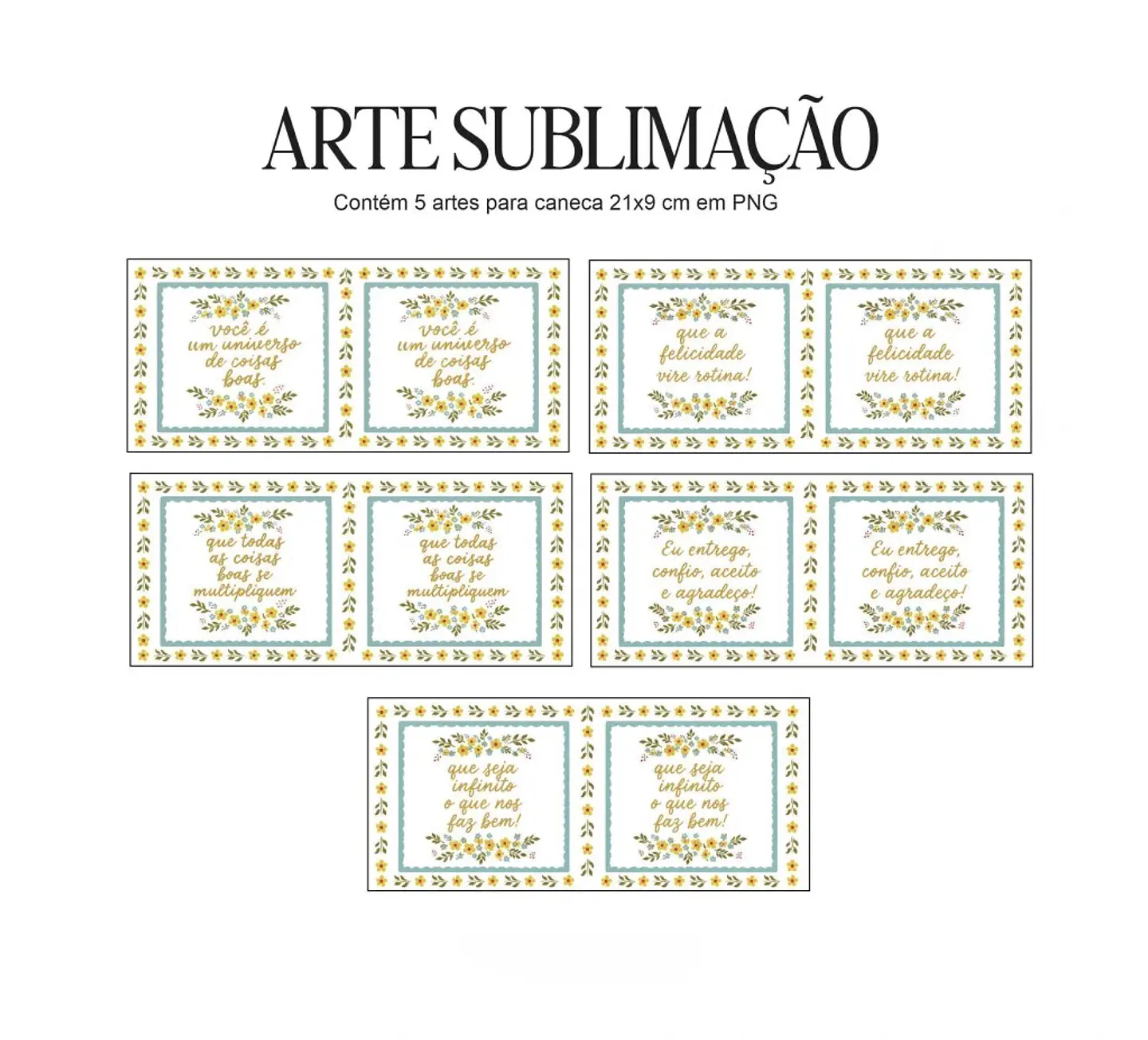 Arquivo Sublimação Frases e Flores Amarelas 1