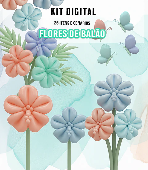 Arquivo Kit Digital Flores de Balão
