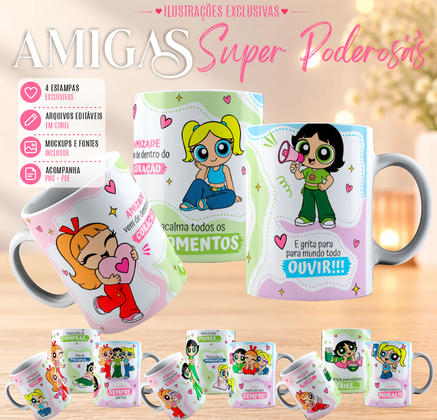 Arquivo Sublimação Canecas Amigas Superpoderosas 1
