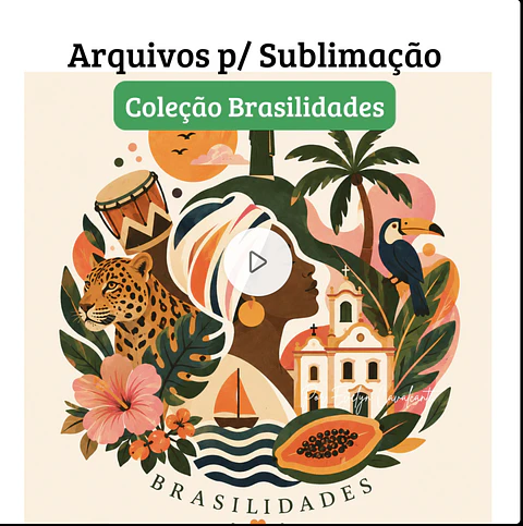 Arquivo Sublimação Coleção Brasilidades