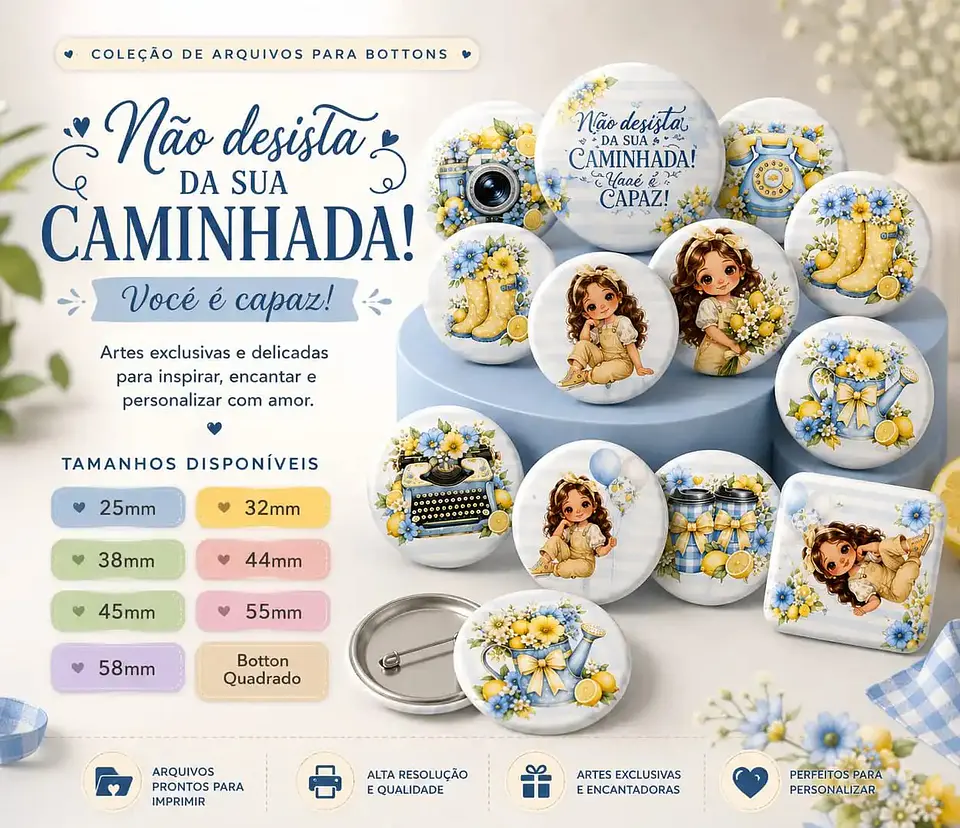 Arquivo Bottons Não Desista da Sua Caminhada 1