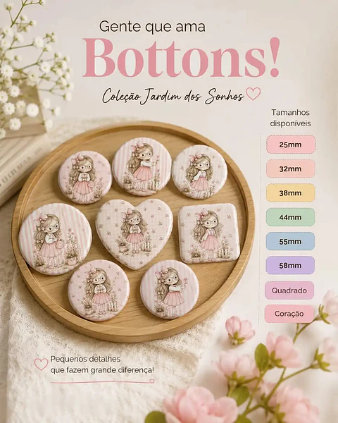 Arquivo Bottons Jardim dos Sonhos