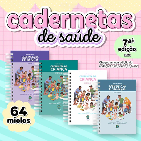 Arquivo Miolo Cadernetas de Saúde 7° Edição
