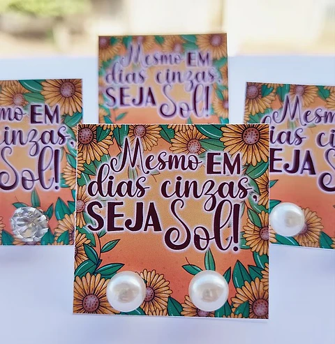 Arquivo De Corte Card Brinco - Mesmo Em Dias Cinzas, Seja Sol