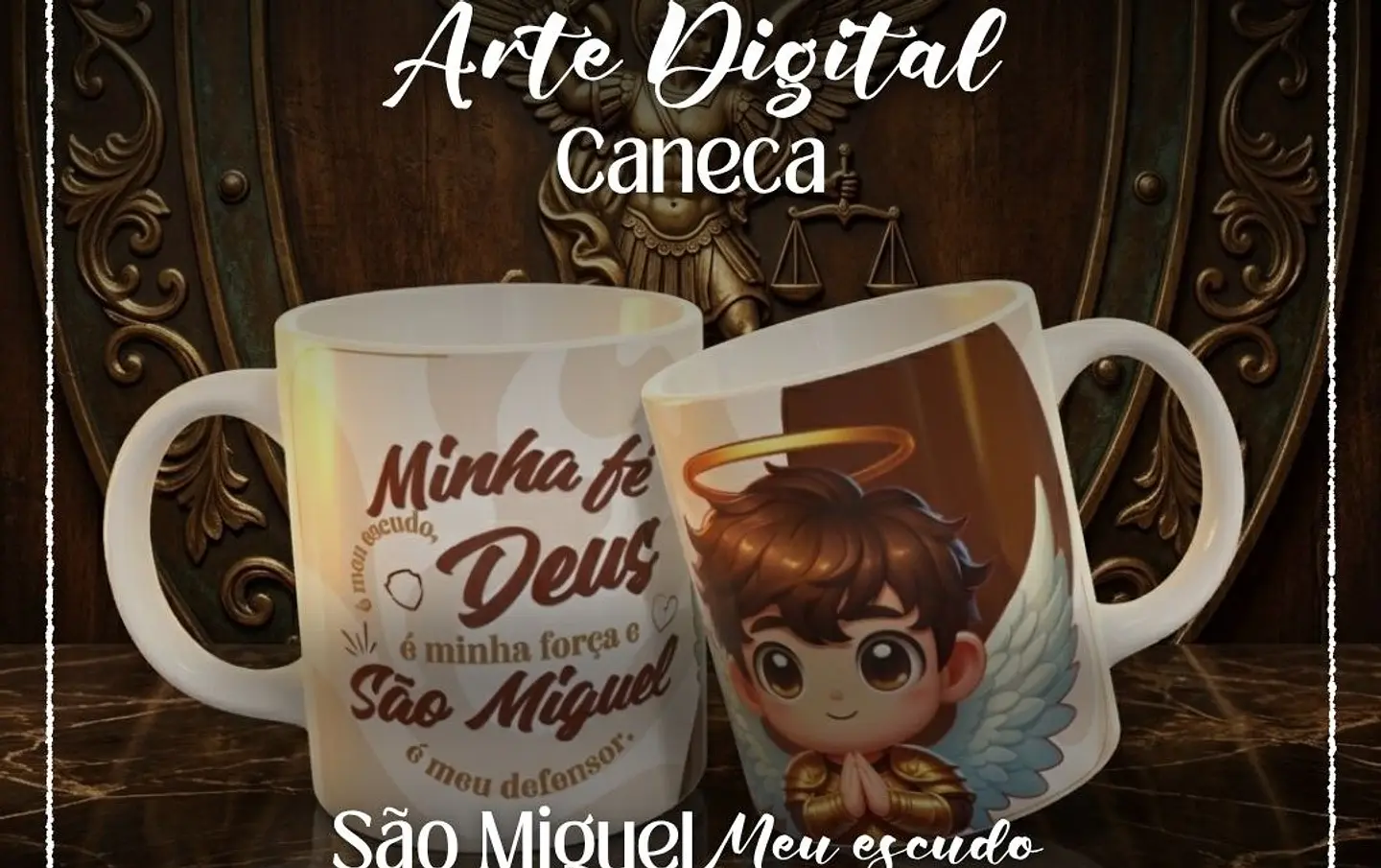 Arquivo Sublimação Caneca São Miguel Arcanjo Meu Escudo  2