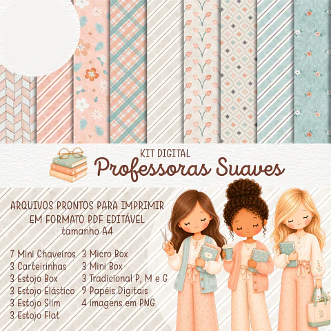 Arquivo Kit Digital - Professoras Suaves
