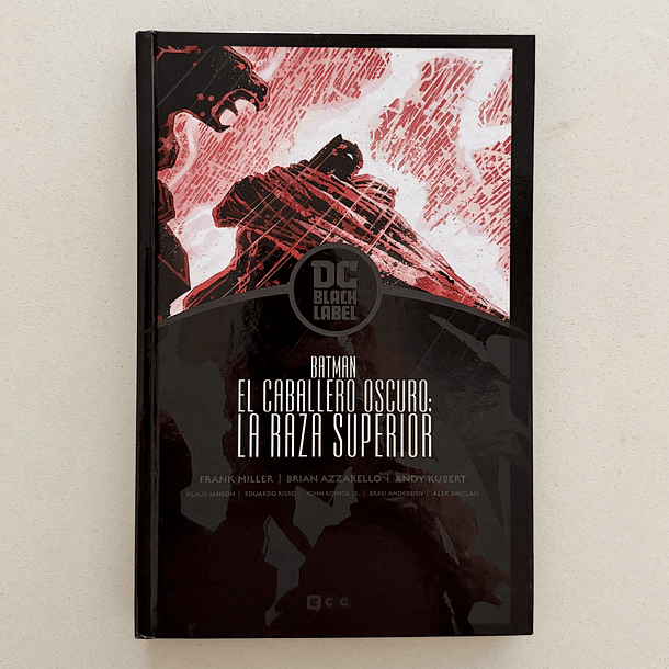 BATMAN EL CABALLERO OSCURO: LA RAZA SUPERIOR DC BLACK LABEL ECC (Español) Hardcover DC 1