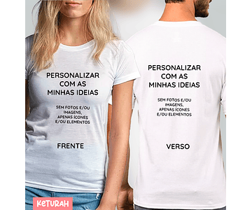 T-shirt Frente e Verso 