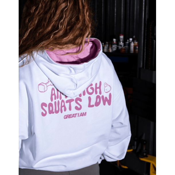 HOODIE AIM HIGH SQUATS LOW