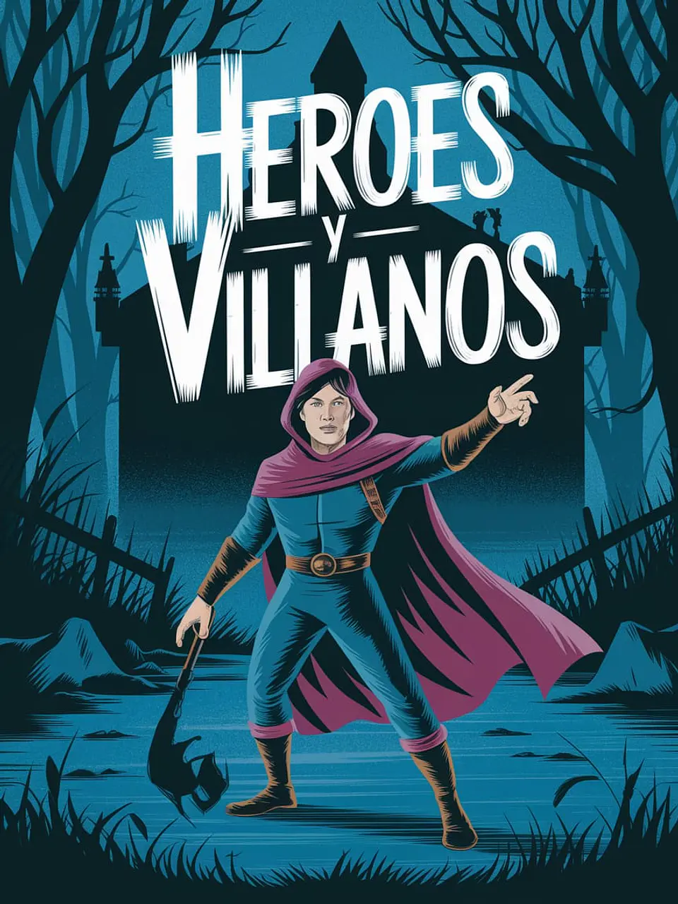 Heróis e vilões 1