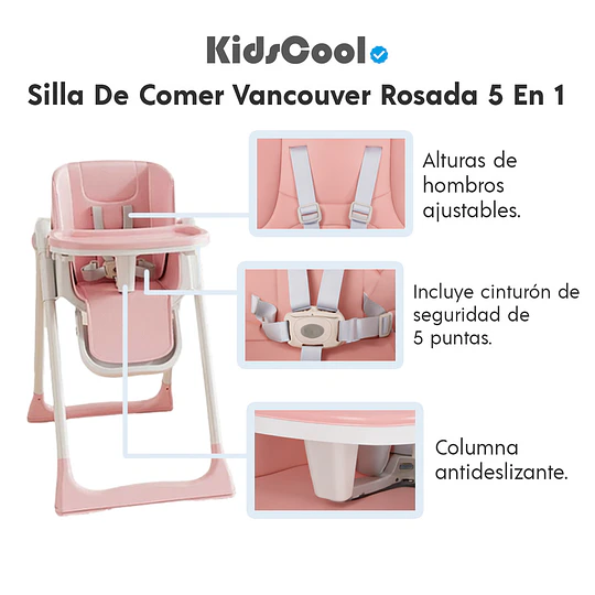 Retiro Express - Silla De Comer Vancouver Rosada 5 en 1