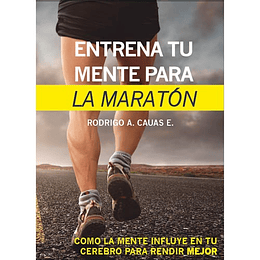 Libro ebook  "Entrenando tu mente para la maratón", Rodrigo Cauas