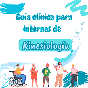 GUÍA CLÍNICA PARA INTERNOS DE KINESIOLOGÍA TAMAÑO MEDIA CARTA