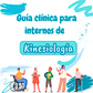 GUÍA CLÍNICA PARA INTERNOS DE KINESIOLOGÍA TAMAÑO BOLSILLO - Miniatura 1