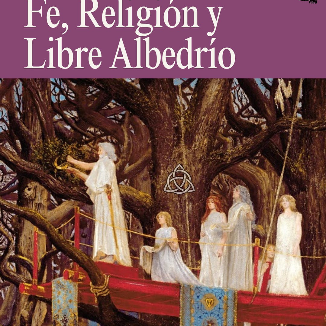 Fe, Religión Y Libre Albedrio  1