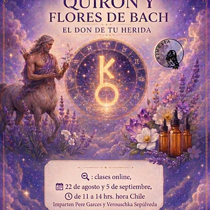 Quirón Y Flores de Bach, El Don de tu Herida