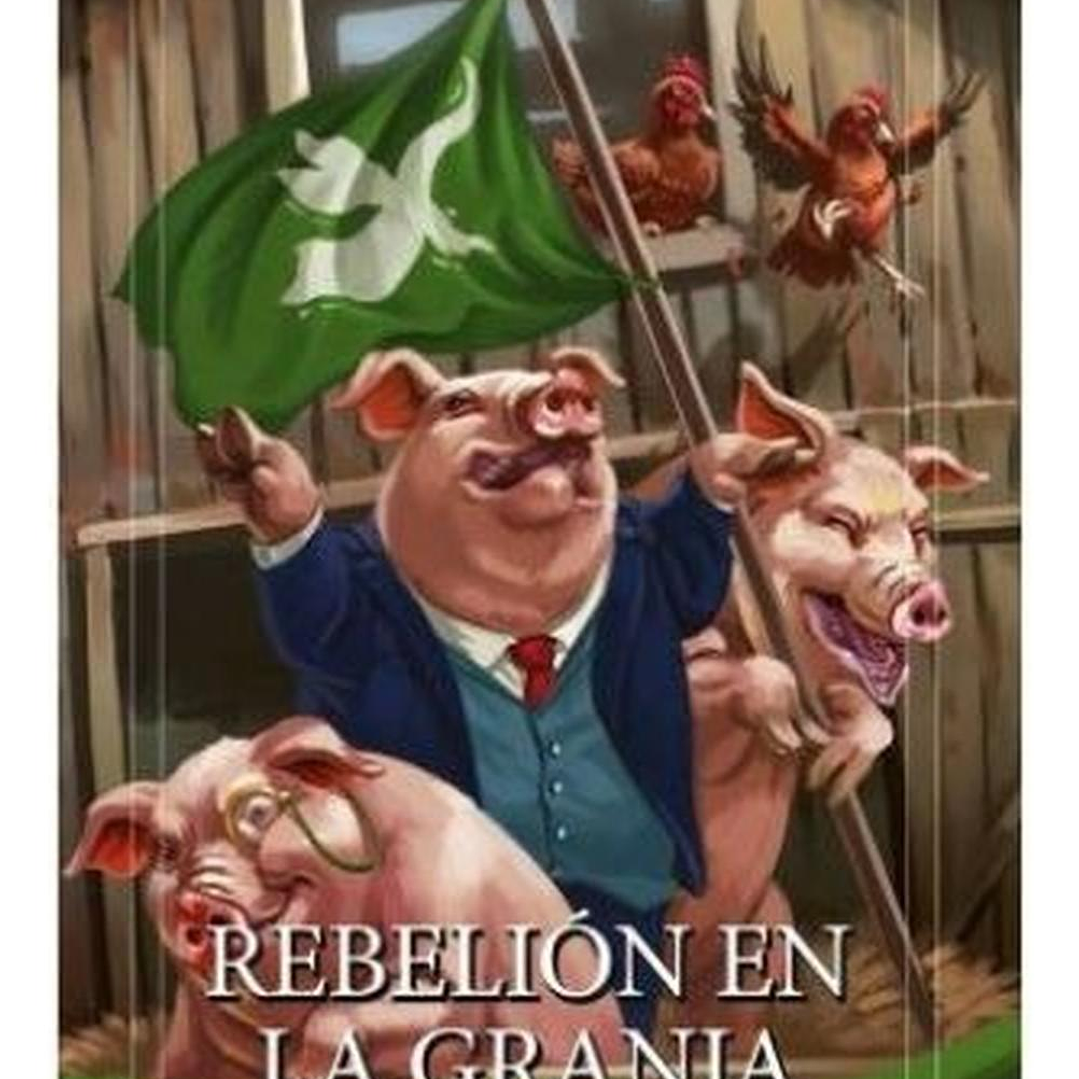 Rebelión En La Granja - George Orwell 1