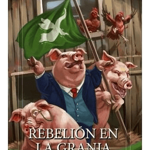 Rebelión En La Granja - George Orwell