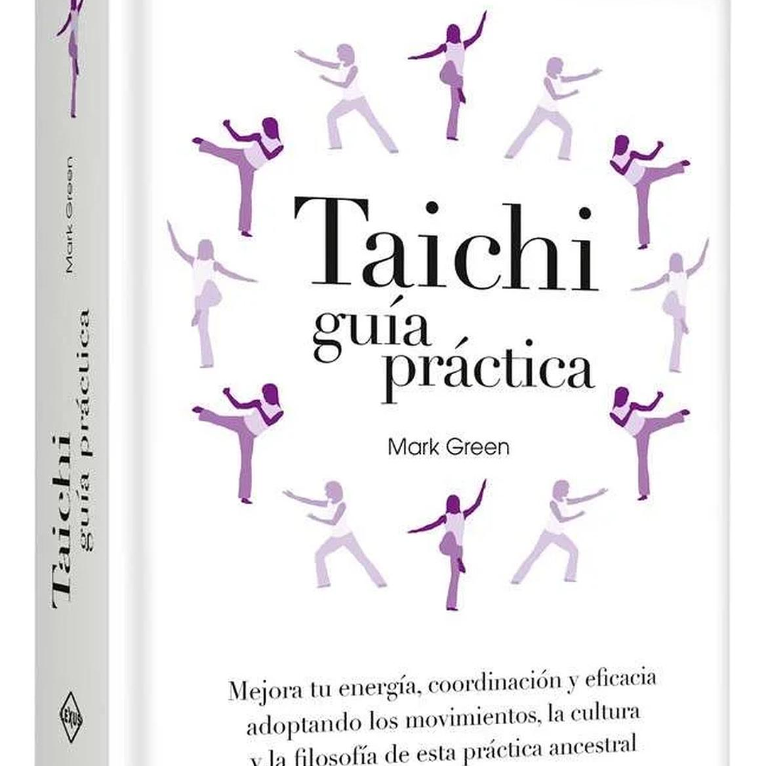 Libro Taichi Guía Práctica Tapa Dura 1