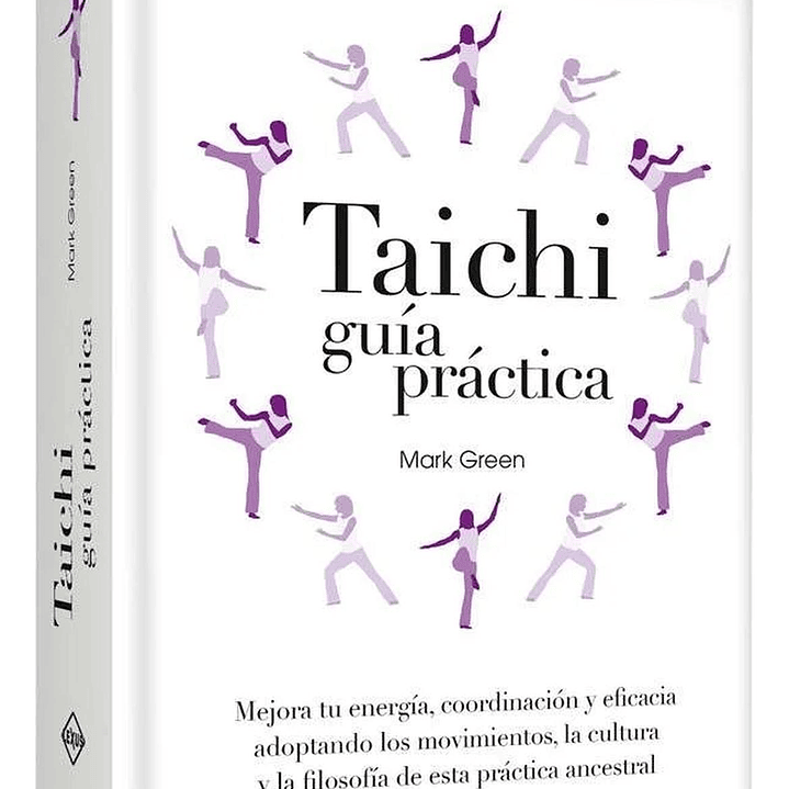 Libro Taichi Guía Práctica Tapa Dura 1
