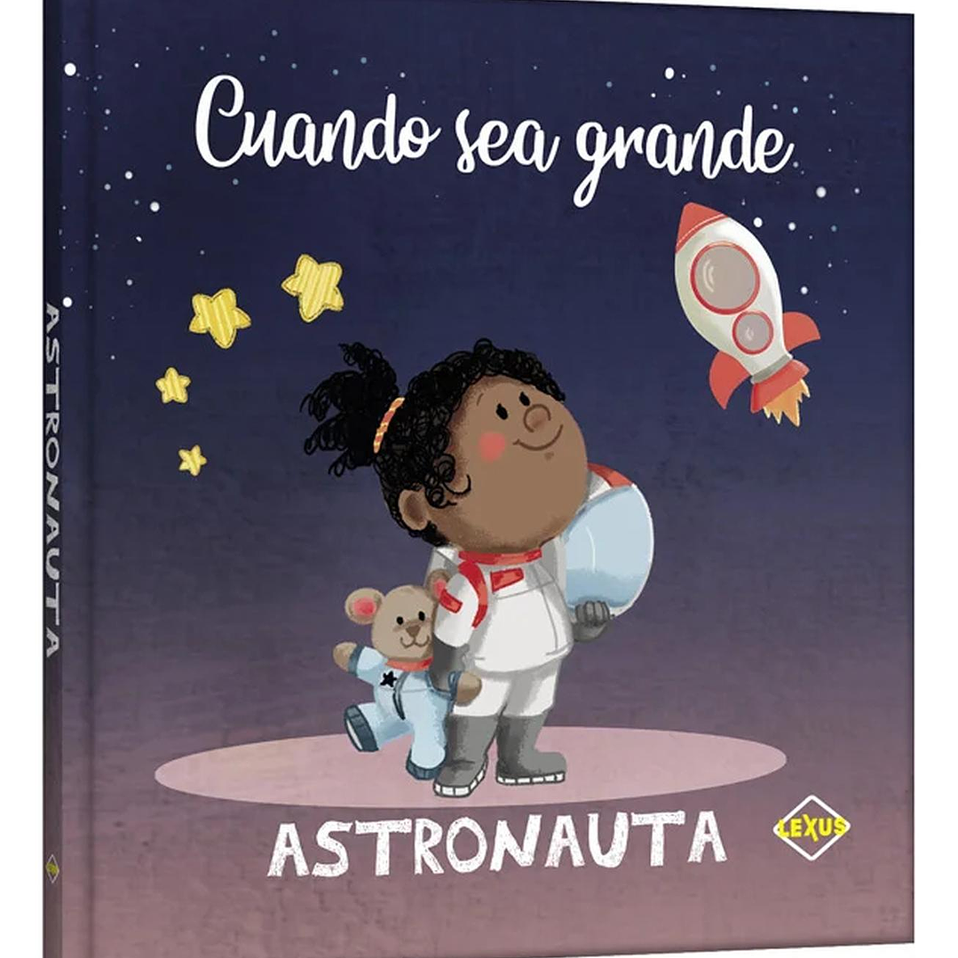 Libro Cuando Sea Grande Astronauta 1