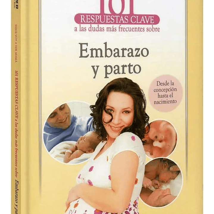 Libro 101 Respuestas Embarazo Y Parto Tapa Dura 1