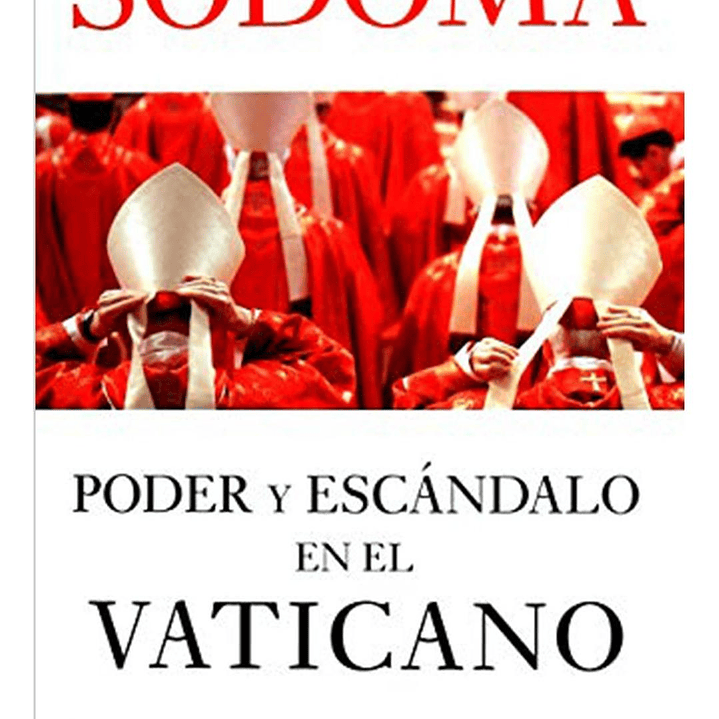 Sodoma - Poder Y Escandalo En El Vaticano 1