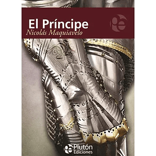 El Príncipe - Nicolás Maquiavelo
