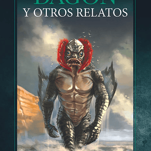 Dagón Y Otros Relatos - H. P. Lovecraft