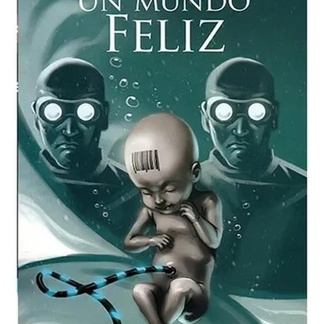 Libro Un Mundo Feliz - Aldous Huxley 1