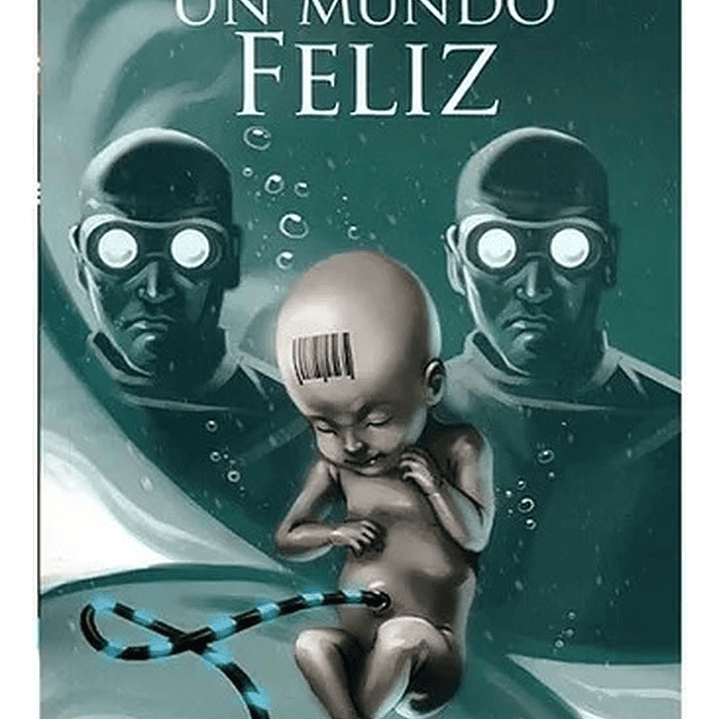 Libro Un Mundo Feliz - Aldous Huxley 1